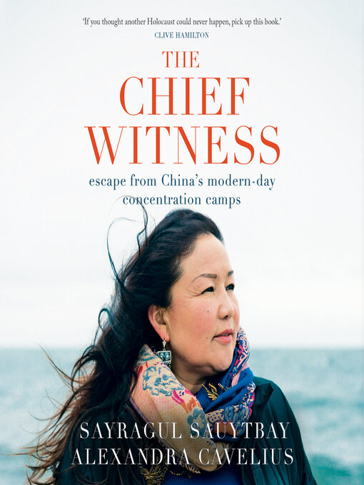 Title details for The Chief Witness by Sayragul Sauytbay - Available